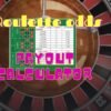 Roulette payout calculator